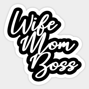 Wife Mom Boss Sticker